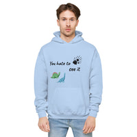 Hate to see it fleece hoodie