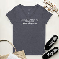 Underestimate Me